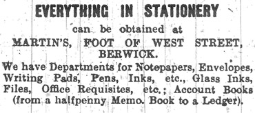 Berwick Advertiser 1915 Feb 19th Pg2 martins stationary